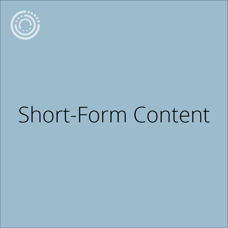 Short Form Content